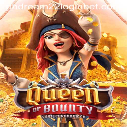 Queen of Bounty: An In-Depth Look at the Popular Game with a Spotlight on phdream 22 Login